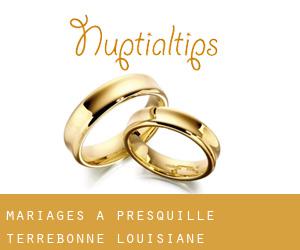 mariages à Presquille (Terrebonne, Louisiane)