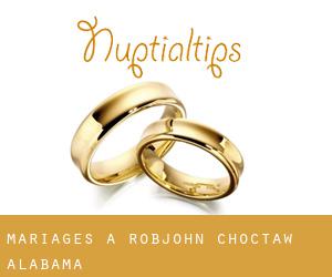 mariages à Robjohn (Choctaw, Alabama)