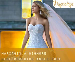 mariages à Wigmore (Herefordshire, Angleterre)